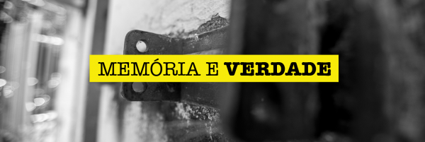Memória e Verdade: Governo do Ceará realiza atividades a partir desta quinta (10)
