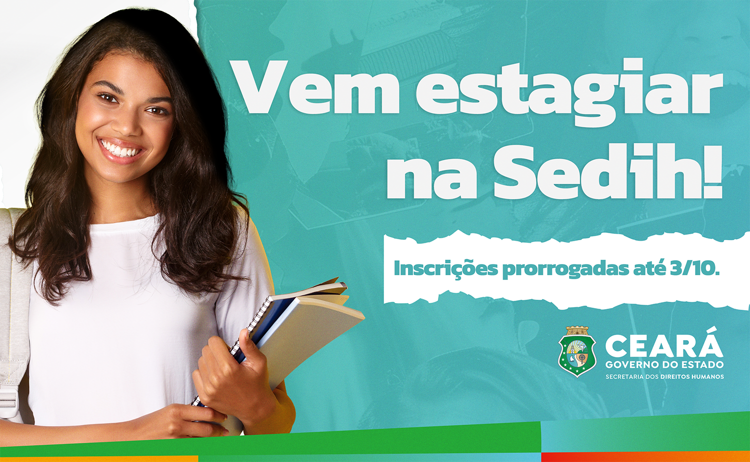 Inscrições prorrogadas: Sedih faz seleção para estágio de nível superior com vagas em diversas áreas