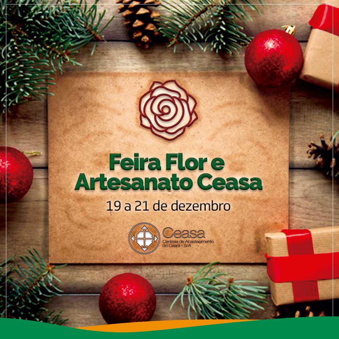 Ceasa-CE promove edição de Natal da Feira Flor e Artesanato