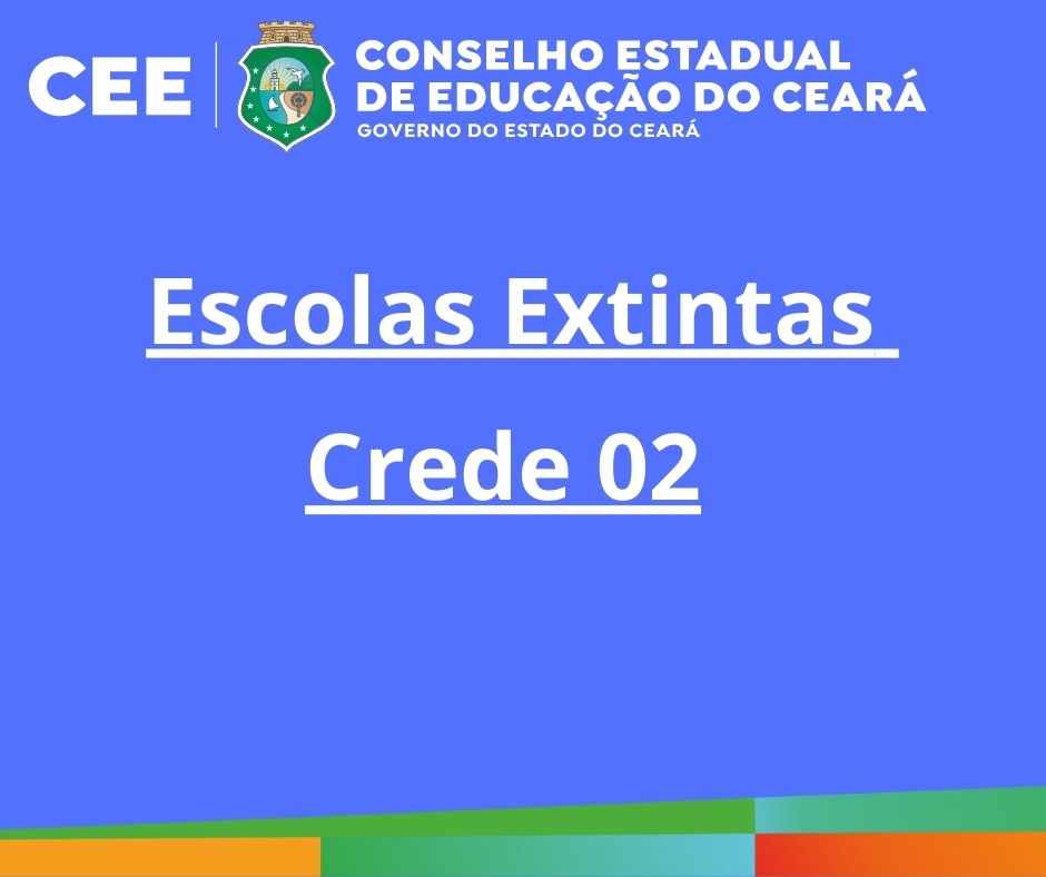 Escolas extintas – Crede 02