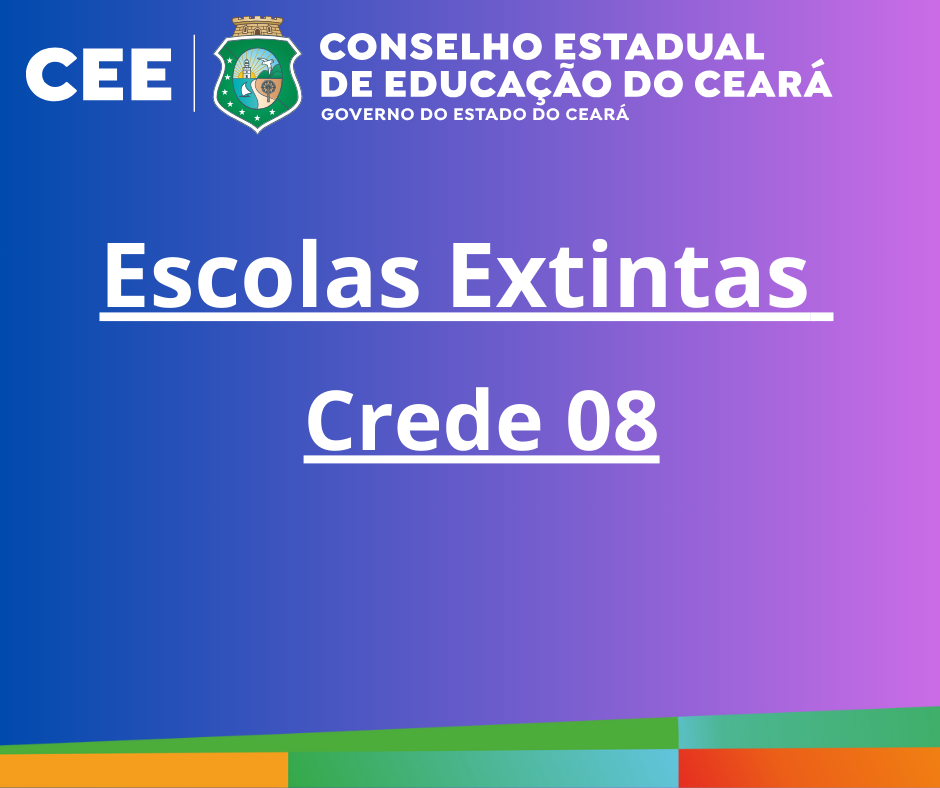 Crede 08 – Escolas Extintas