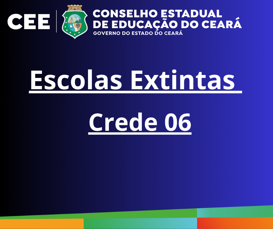 Crede 06 – Escolas Extintas