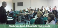 Curso de Formação em Ouvidoria tem aula inaugural nesta terça (03) na EGP
