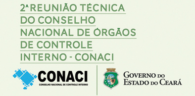 Ceará sediará 2ª Reunião Técnica do Conaci