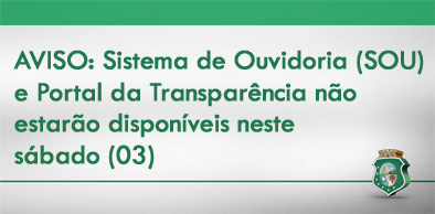 Sistema de Ouvidoria e Portal da Transparência ficarão fora do ar neste sábado (03)