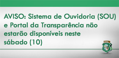 Sistema de Ouvidoria e Portal da Transparência ficarão fora do ar neste sábado (10)