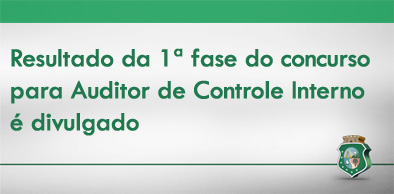 Resultado da 1ª fase do concurso para Auditor de Controle Interno é divulgado