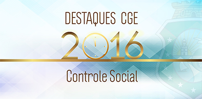 Destaques 2016: Sistemas de Controle Social do Estado destacam-se em 2016