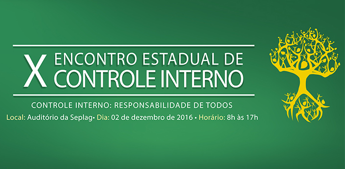10ª edição: CGE realiza Encontro Estadual de Controle Interno