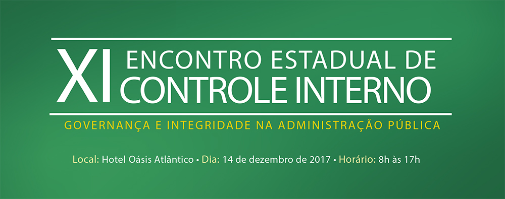 XI Encontro Estadual de Controle Interno discute Governança e Integridade
