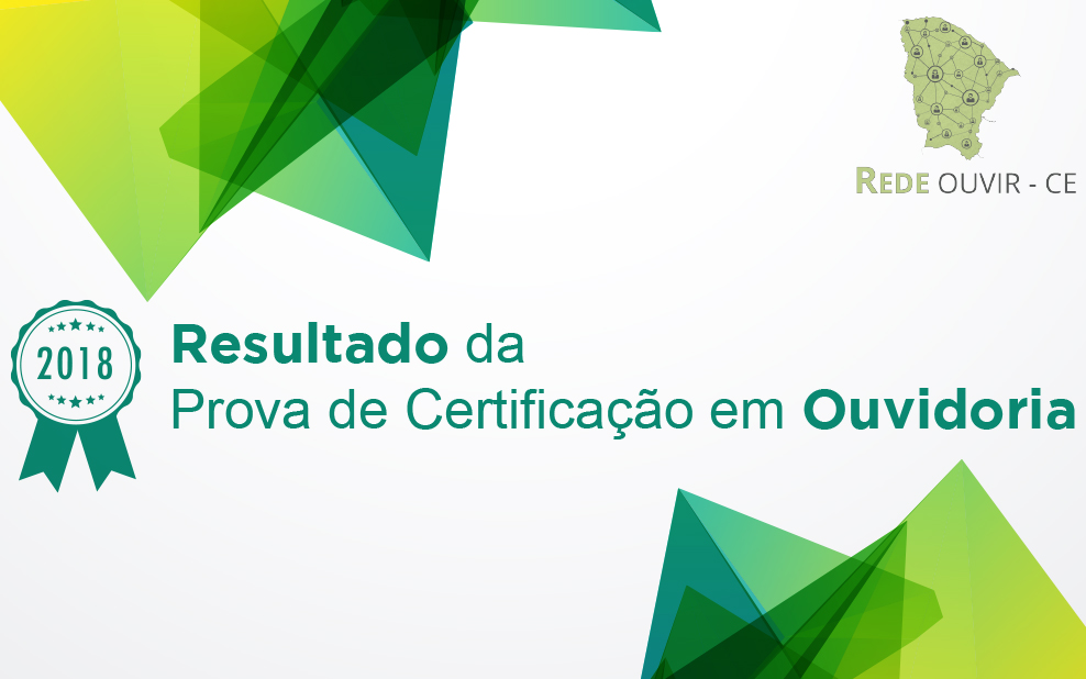 CGE divulga resultado da Certificação em Ouvidoria da Rede Ouvir Ceará