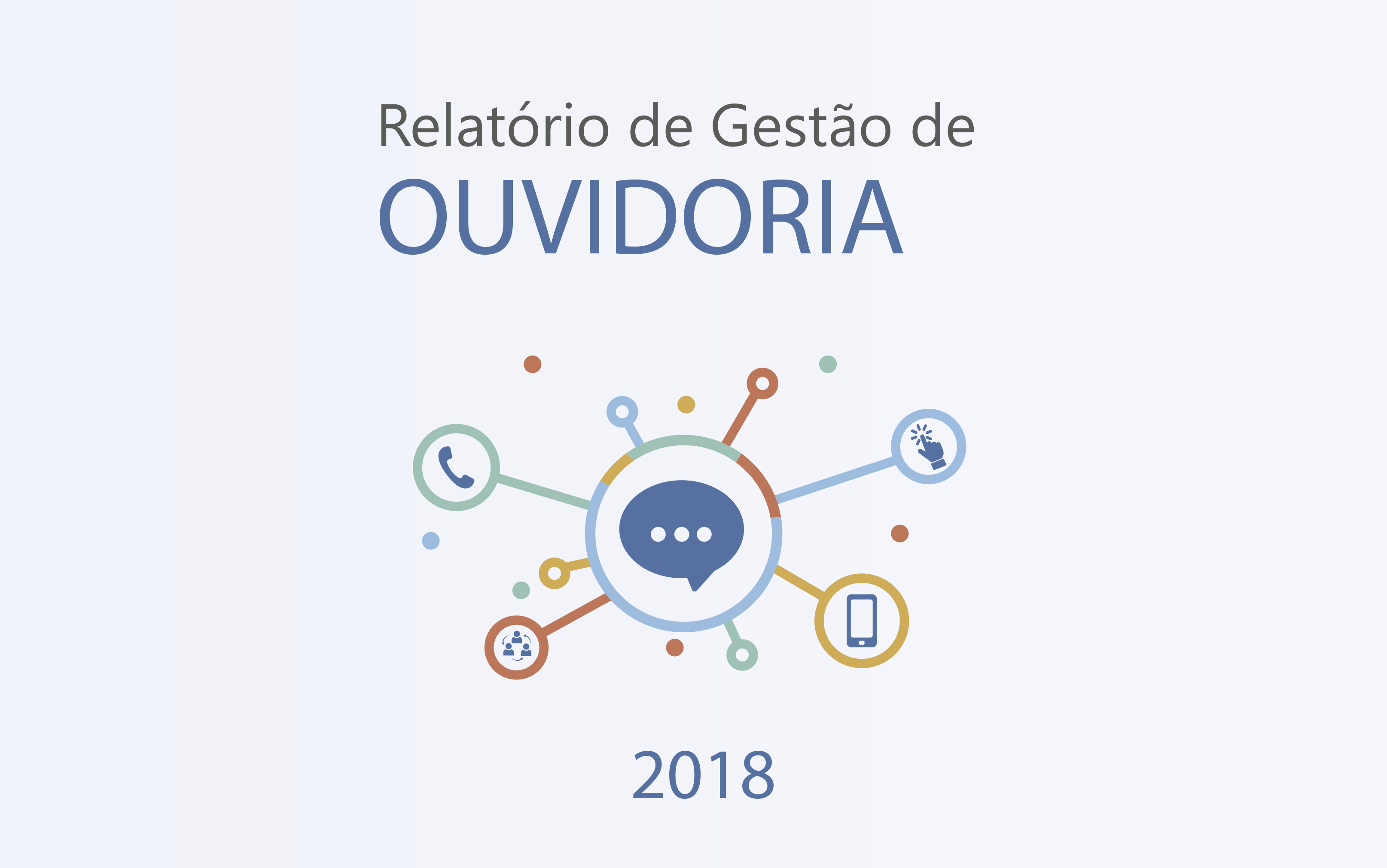 Controle Social: CGE divulga Relatório de Gestão de Ouvidoria