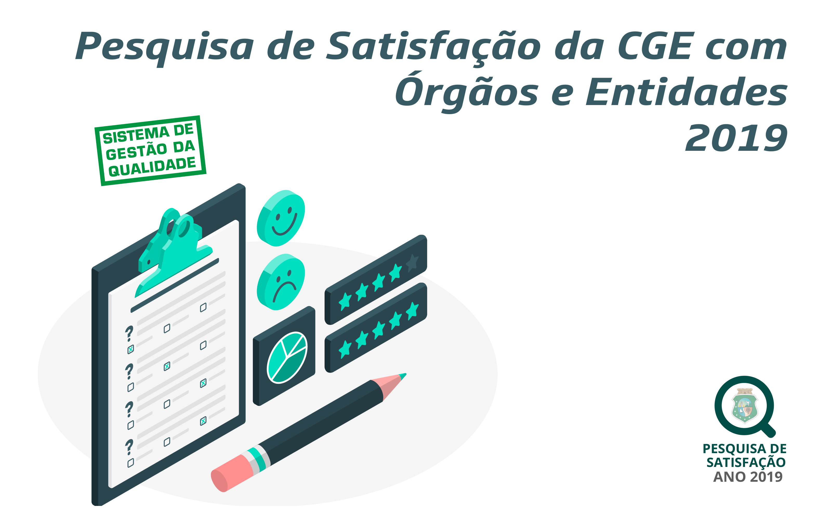 Últimos dias! CGE encerra Pesquisa Anual de Satisfação da CGE nesta quarta-feira (03)