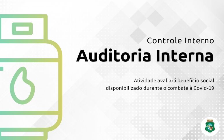 CGE inicia auditoria interna nos benefícios sociais concedidos pelo Estado em função da pandemia da COVID-19