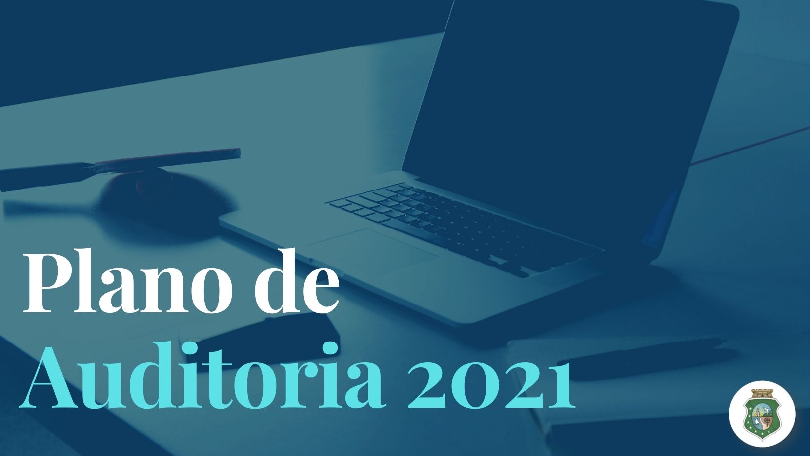 CGE divulga Plano Anual de auditoria para o exercício de 2021
