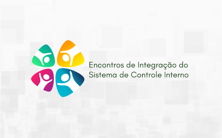 Programa Nacional de Prevenção à Corrupção é tema de Encontro de Integração do Sistema de Controle Interno