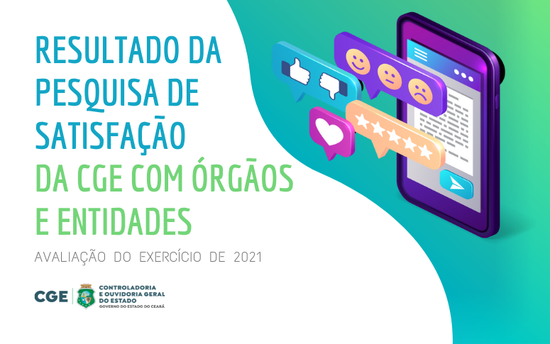 CGE alcança 91,96% de satisfação na pesquisa com órgãos e entidades do Estado