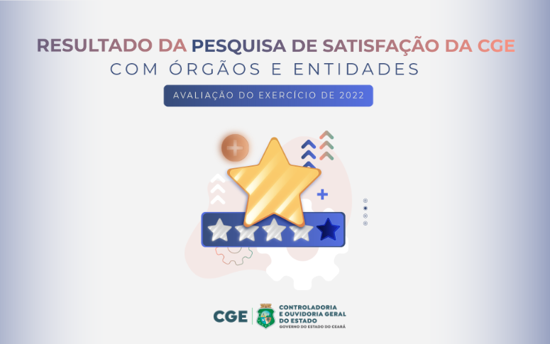 CGE alcança 95,86% de satisfação em seus serviços ofertados aos órgãos e entidades estaduais