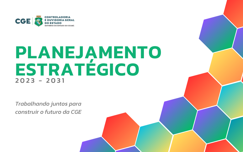 CGE encerra segunda etapa da construção de seu Planejamento Estratégico 2023-2031