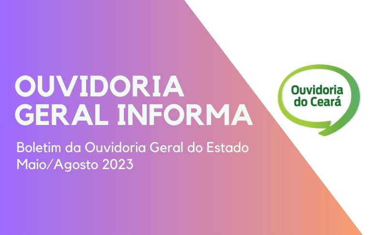 Ouvidoria Geral registra 24.869 manifestações de maio a agosto de 2023