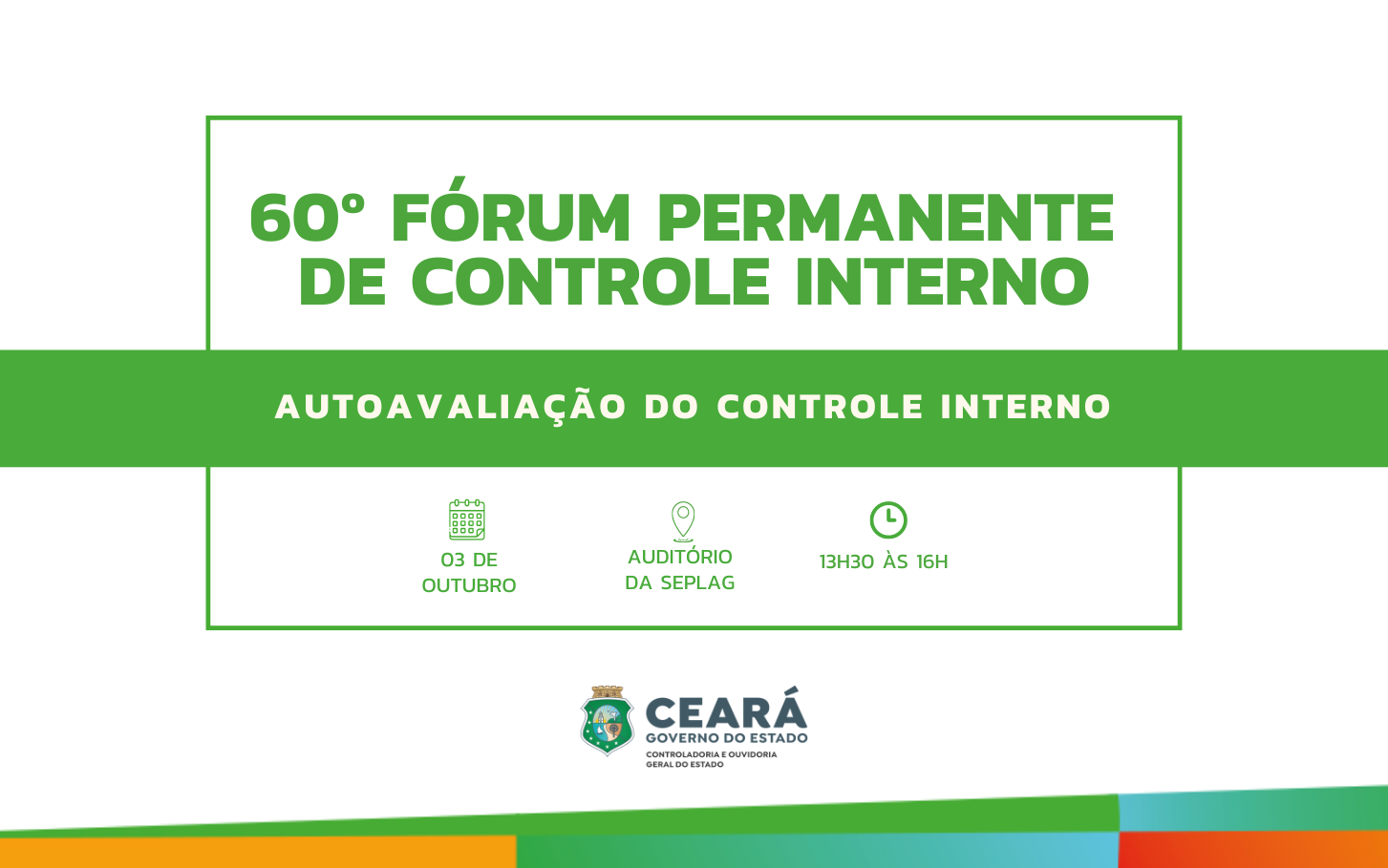 Inscrições abertas! CGE promove 60º Fórum Permanente de Controle Interno