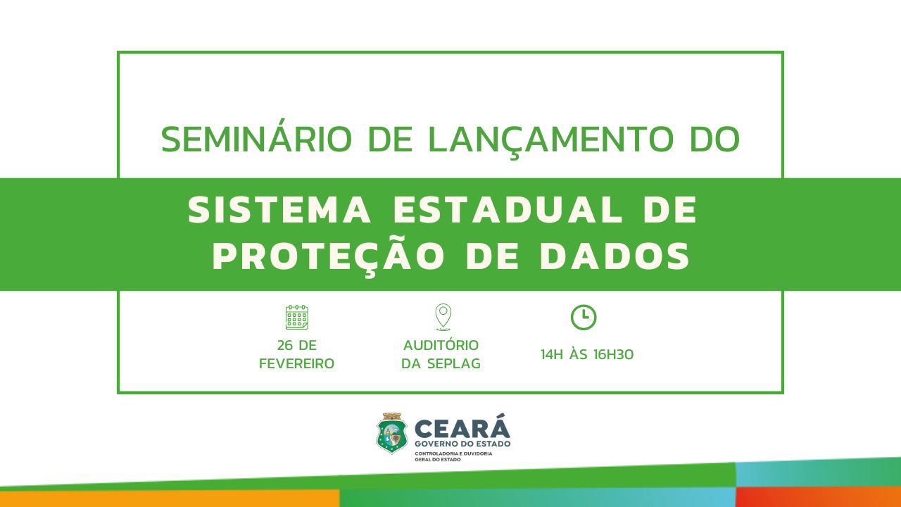 CGE lança Sistema Estadual de Proteção de Dados