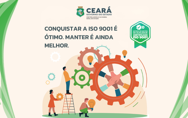 CGE Ceará receberá auditoria externa de manutenção da certificação ISO 9001