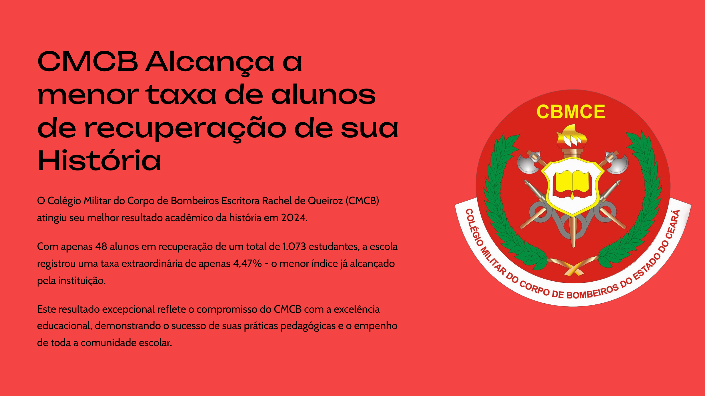 Colégio dos Bombeiros alcança a menor taxa de alunos de recuperação em sua História