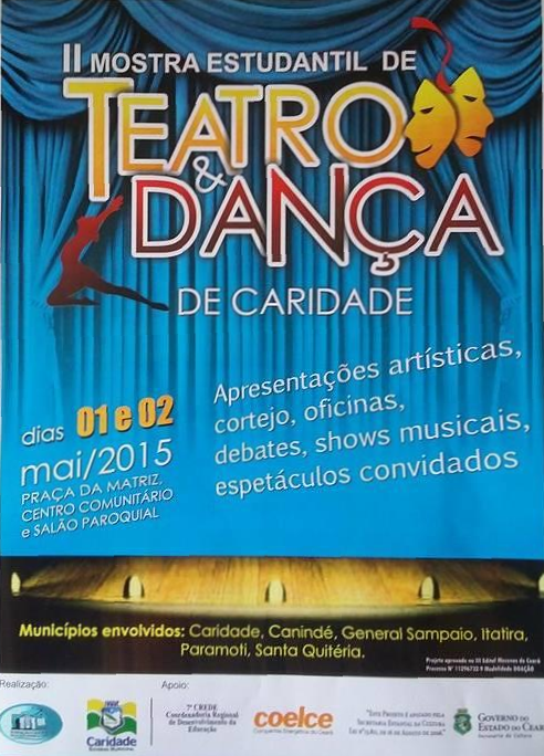 II MOSTRA ESTUDANTIL DE TEATRO E DANÇA DE CARIDADE – CE / 2015