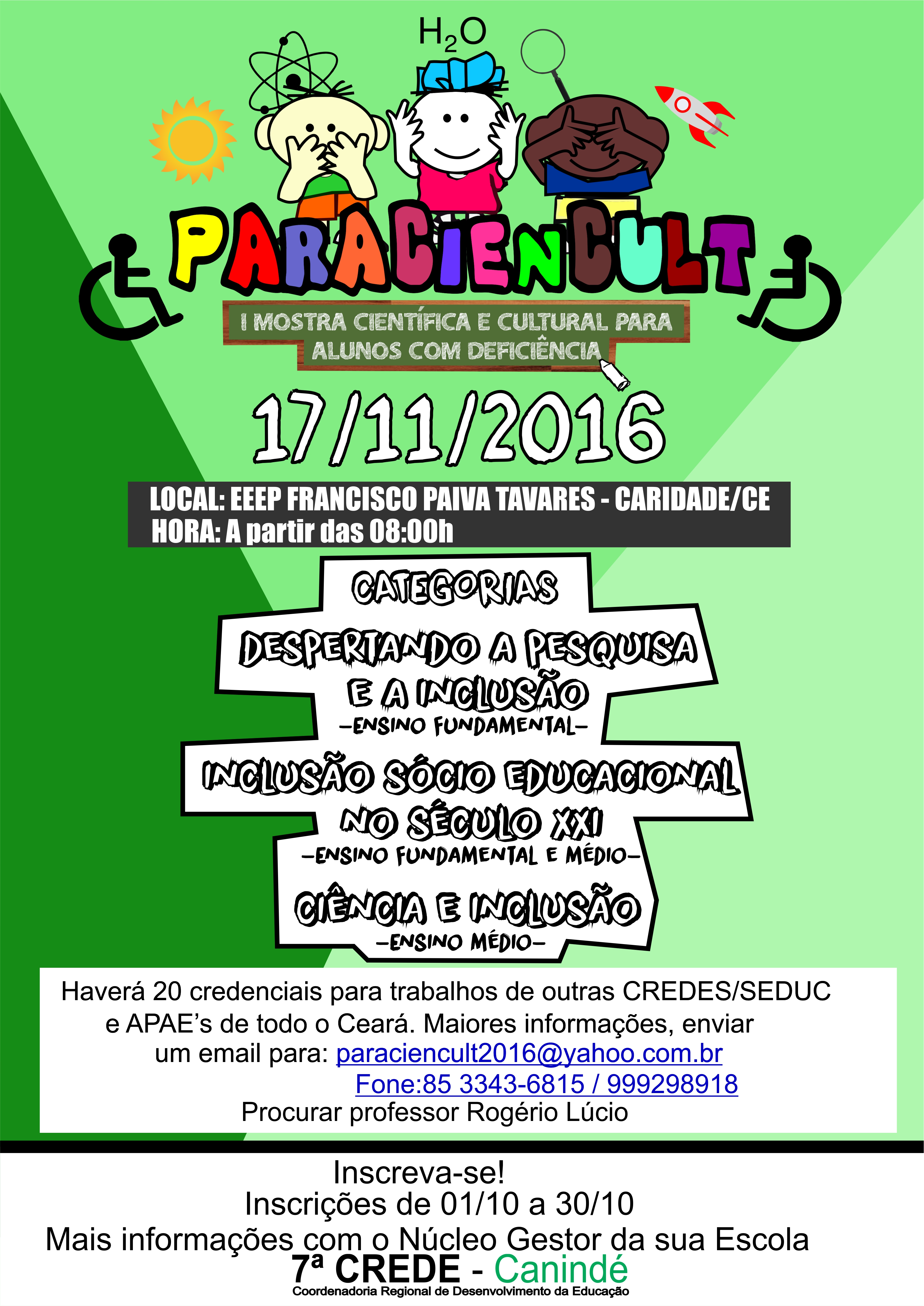 Crede 7 realiza em novembro o I Paraciencult – Mostra Científica e Cultural para Alunos com Deficiência