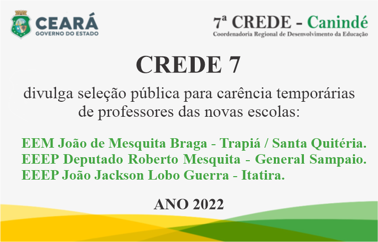 CREDE 07 divulga seleção pública para carências temporárias de professores das novas escolas