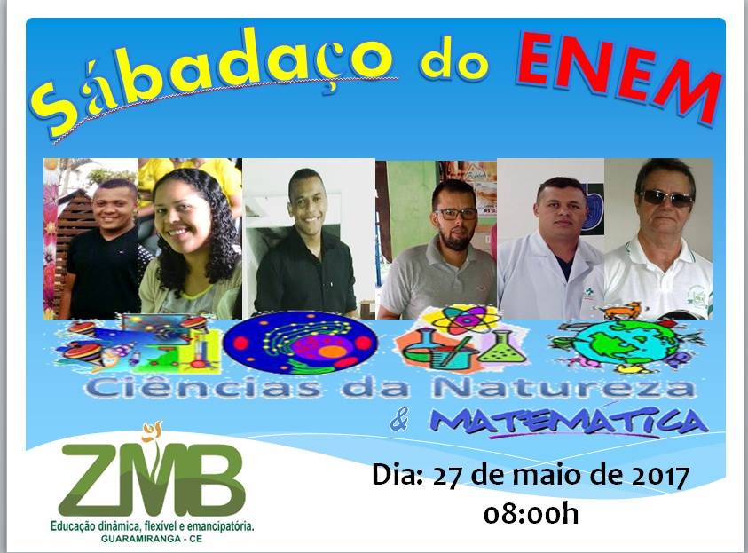 A EEM Zélia de Matos Brito, realizará 1º SABADAÇO DO ENEM 2017