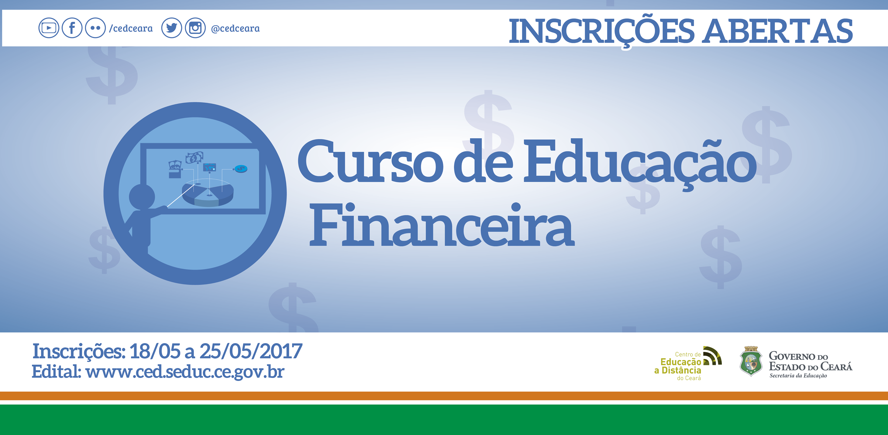 CED seleciona estudantes e professores para realizarem o curso de Educação Financeira.