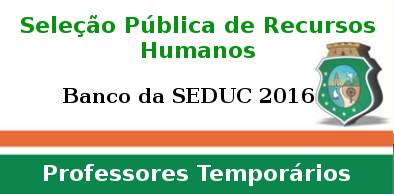 Convocatória de Professores do Banco da Seleção SEDUC 2016