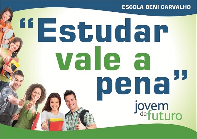 CAMPANHA ESTUDAR VALE A PENA – ESTUDAR É SHOW