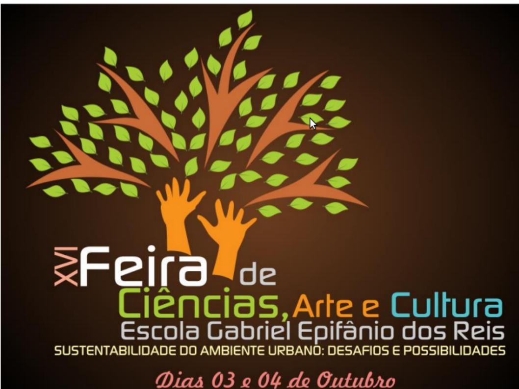 ESCOLA GABRIEL E. DOS REIS, CREDE 10, REALIZA A XVI FEIRA DE CIÊNCIAS, ARTE E CULTURA.
