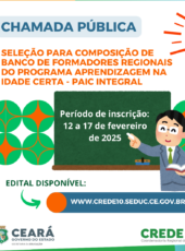 Chamada  Pública Nº 001/2025: Seleção para composição de Banco de Formadores Regionais do PAIC Integral