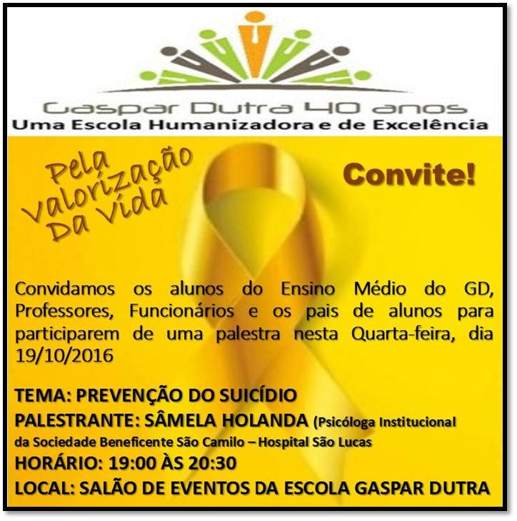 EEFM Presidente Eurico Gaspar Dutra realizará no dia 19 de Outubro uma Palestra sobre: Prevenção do Suicídio