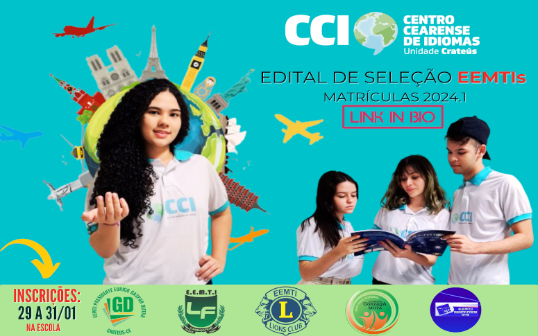 EDITAL Nº 001/2024 – CENTRO CEARENSE DE IDIOMAS – CCI UNIDADE CRATEÚS