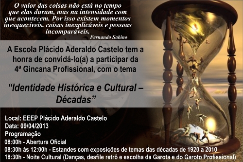 EEEP Professor Plácido Aderaldo Castelo comemora hoje dia 09 seu 43º aniversário com uma gincana “Identidade Histórica e Cultural -Décadas”.