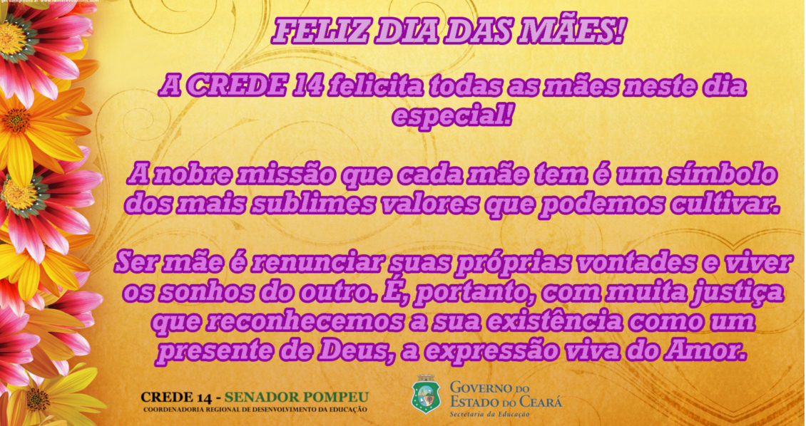 A CREDE 14 felicita todas as mães neste dia especial!