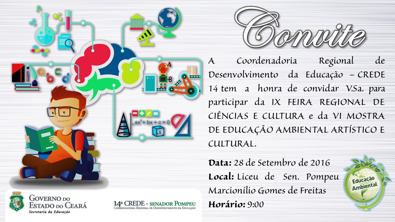 Convite IX Feira Regional de Ciêcias e Cultura e VI Mostra de Educação Ambiental, Artístico e Cultural