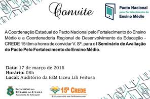 CREDE 15 realiza I Seminário de Avaliação do Pacto Pelo Fortalecimento do Ensino Médio.