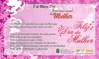 A CREDE 15 parabeniza todas as mulheres neste Dia Internacional da Mulher.