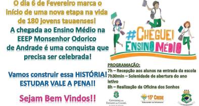 EEEP Monsenhor Odorico de Andrade realizará programação do #ChegueiEnsinoMédio.