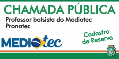 MEDIOTEC: Seduc divulga ERRATA da Chamada Pública para cadastro reserva de Professor Bolsista.