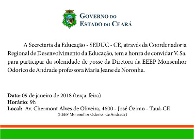 Convite para a posse de Diretora da EEEP Monsenhor Odorico de Andrade.