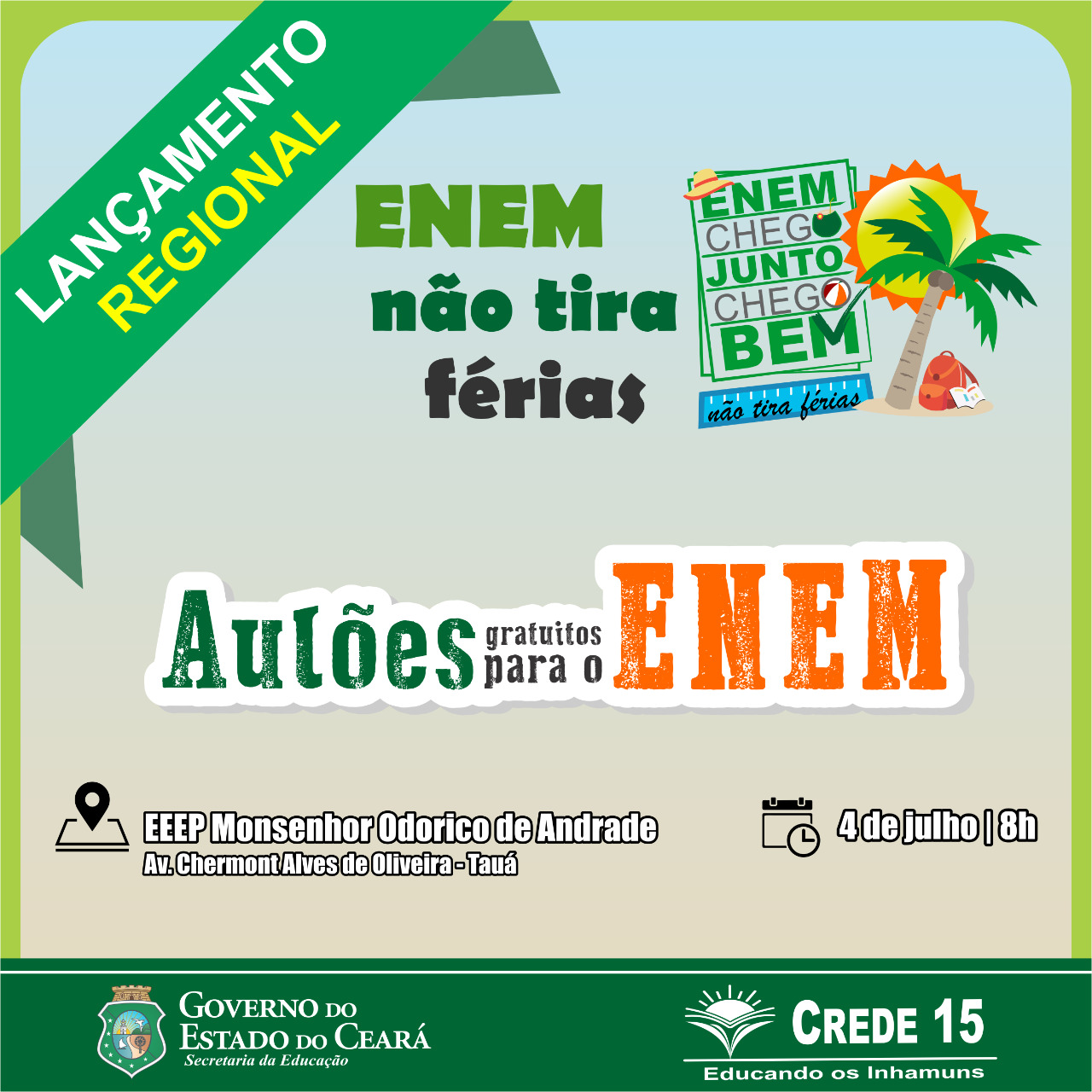 Convite – Abertura do Enem não tira férias 2019.
