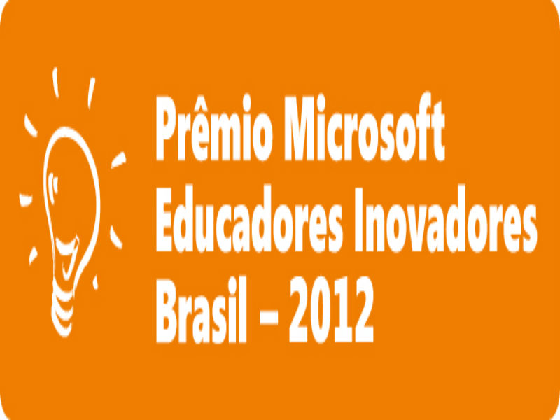 Prêmio Microsoft Educadores Inovadores 2012