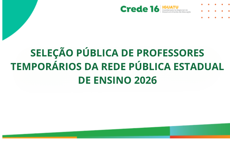 SELEÇÃO PÚBLICA DE PROFESSORES TEMPORÁRIOS DA REDE PÚBLICA ESTADUAL DE ENSINO 2026